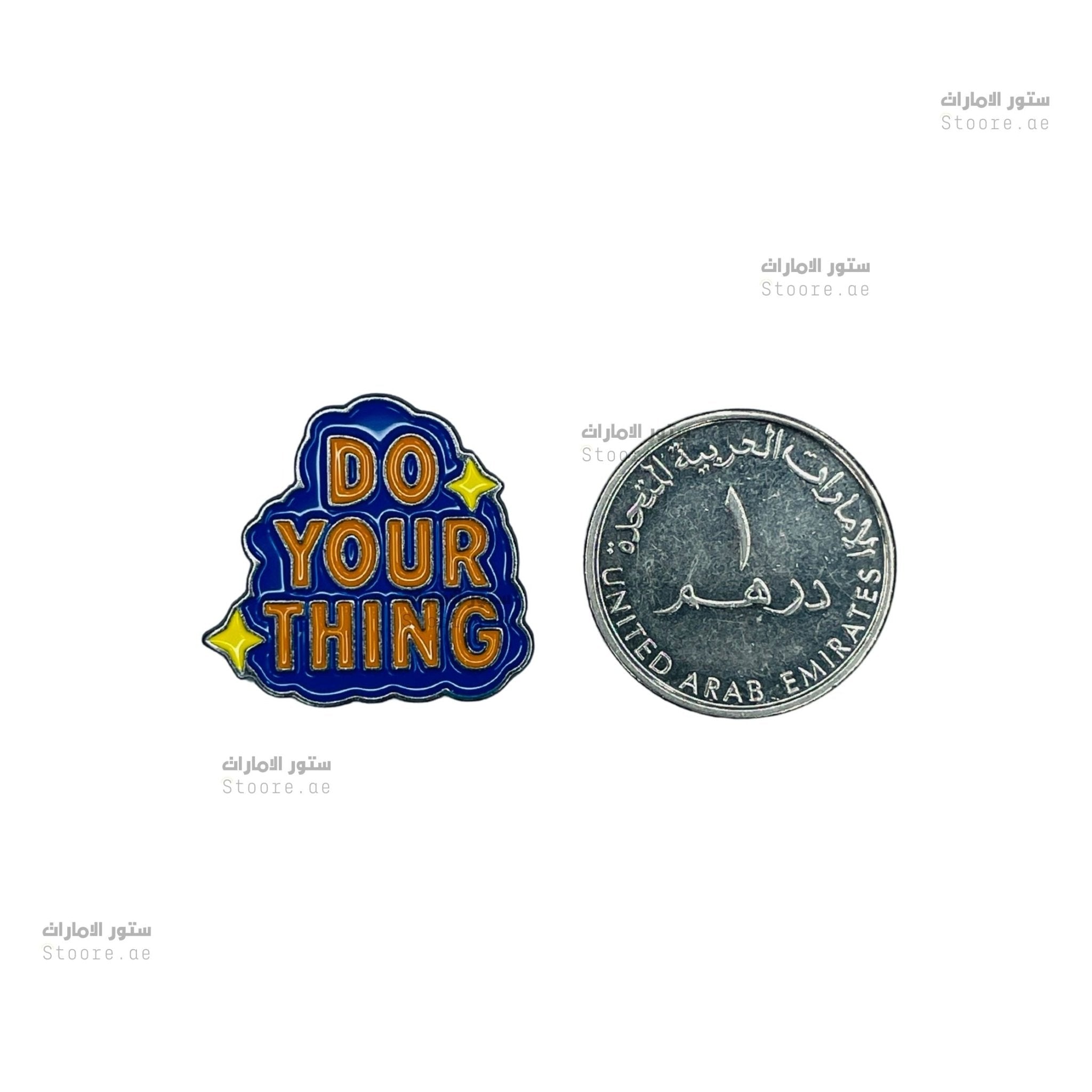 Badge DO YOUR THING - 2