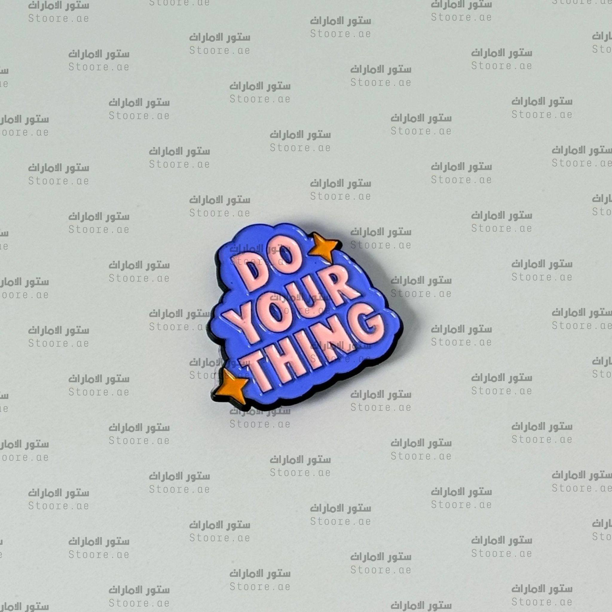 Badge DO YOUR THING - 2