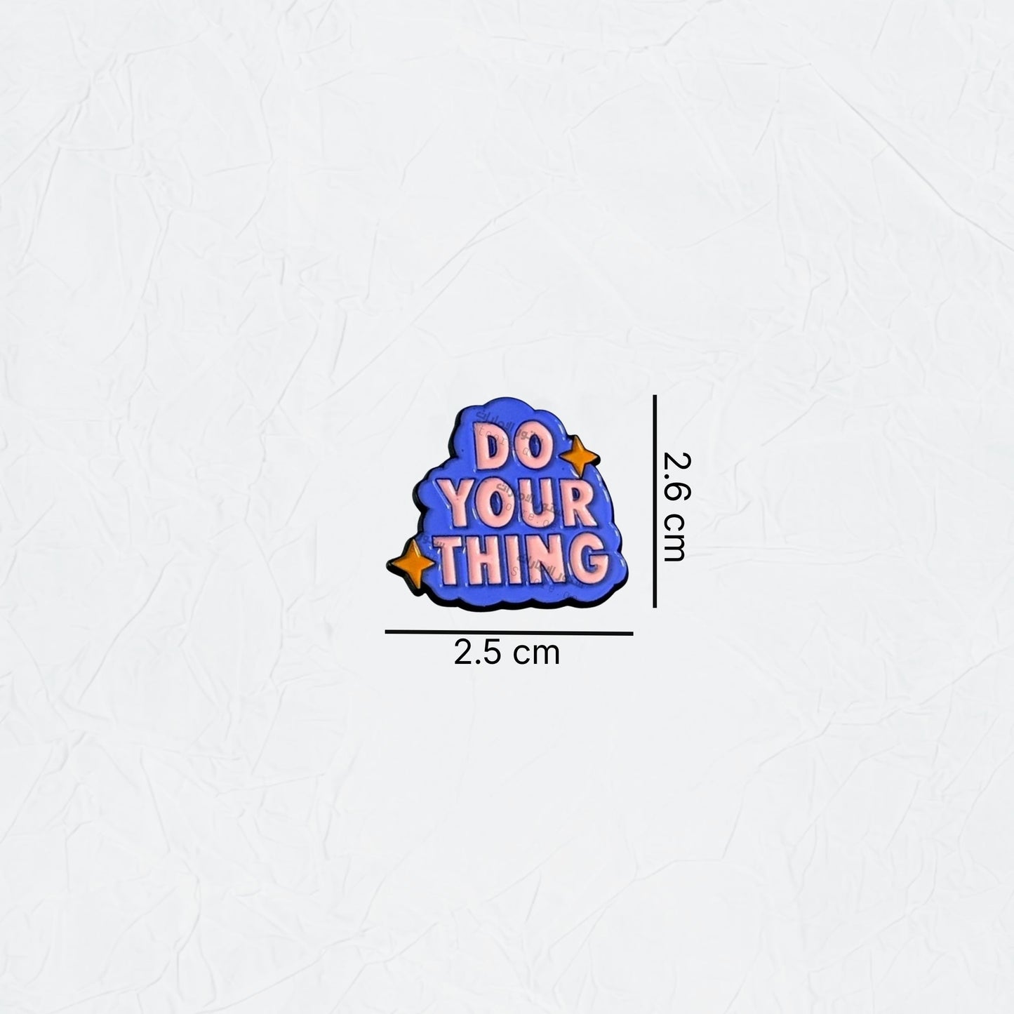 Badge DO YOUR THING - 2