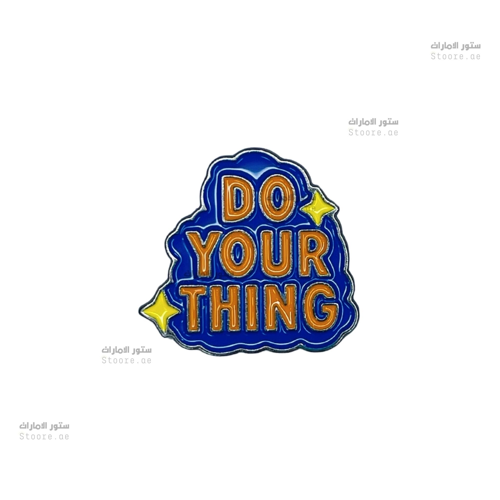 Badge DO YOUR THING - 2