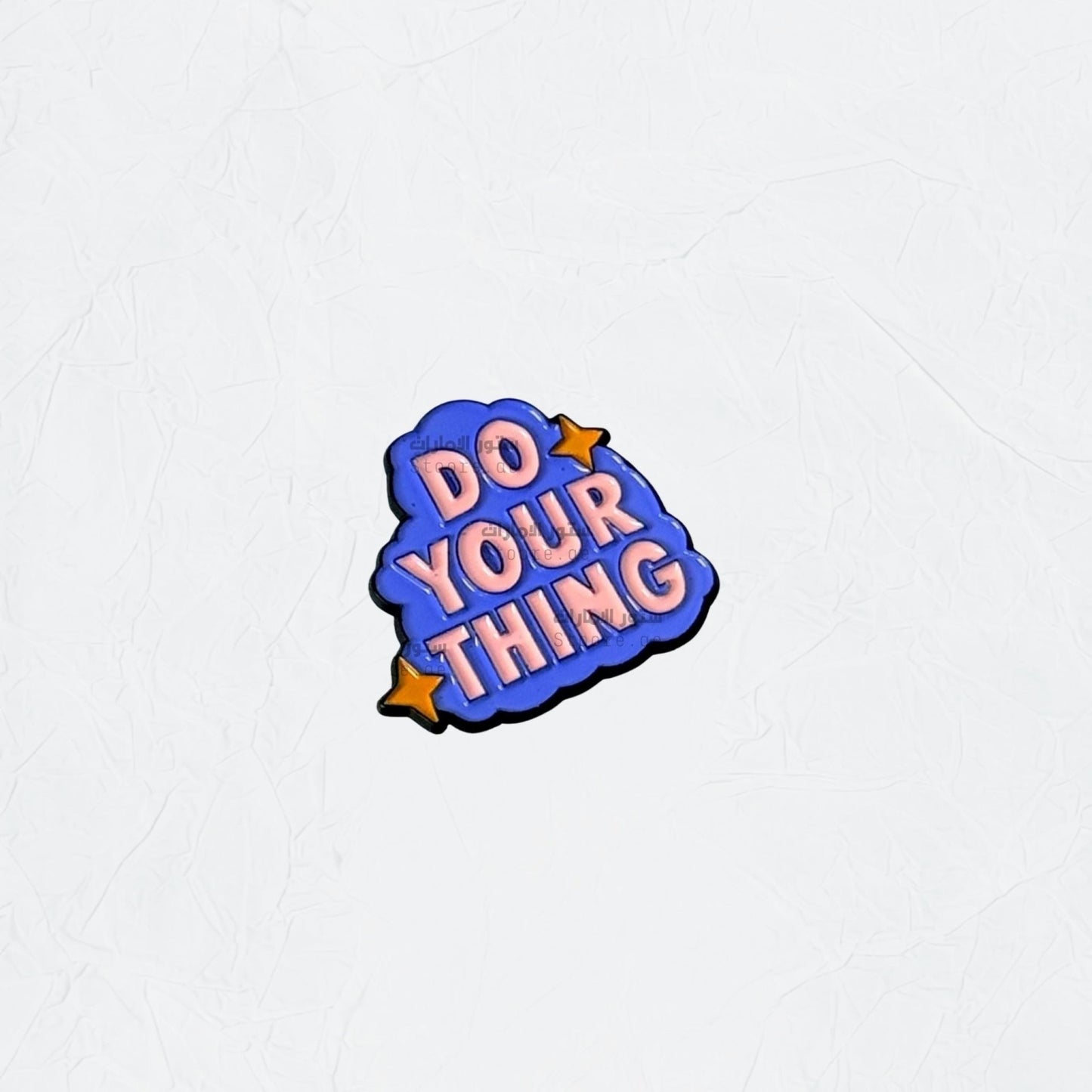 Badge DO YOUR THING - 2