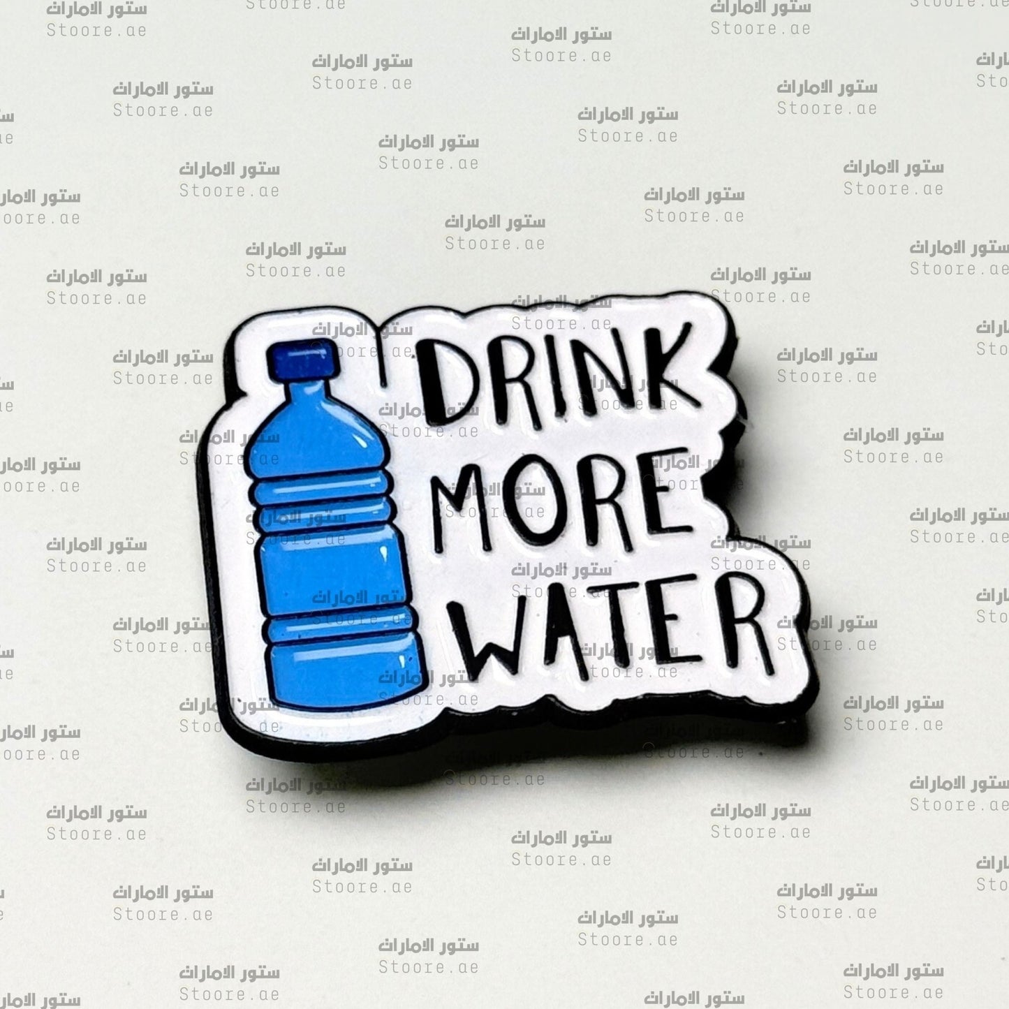Badge DRINK MORE WATER