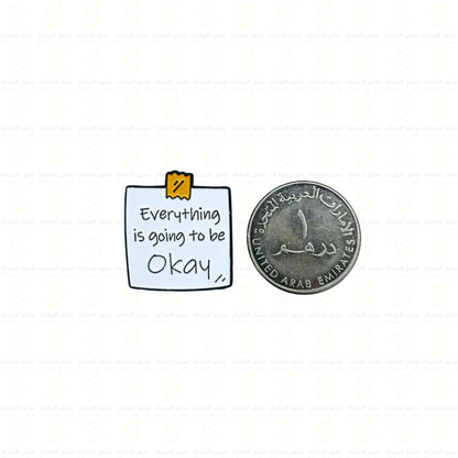 Badge Everything is going to be Okay