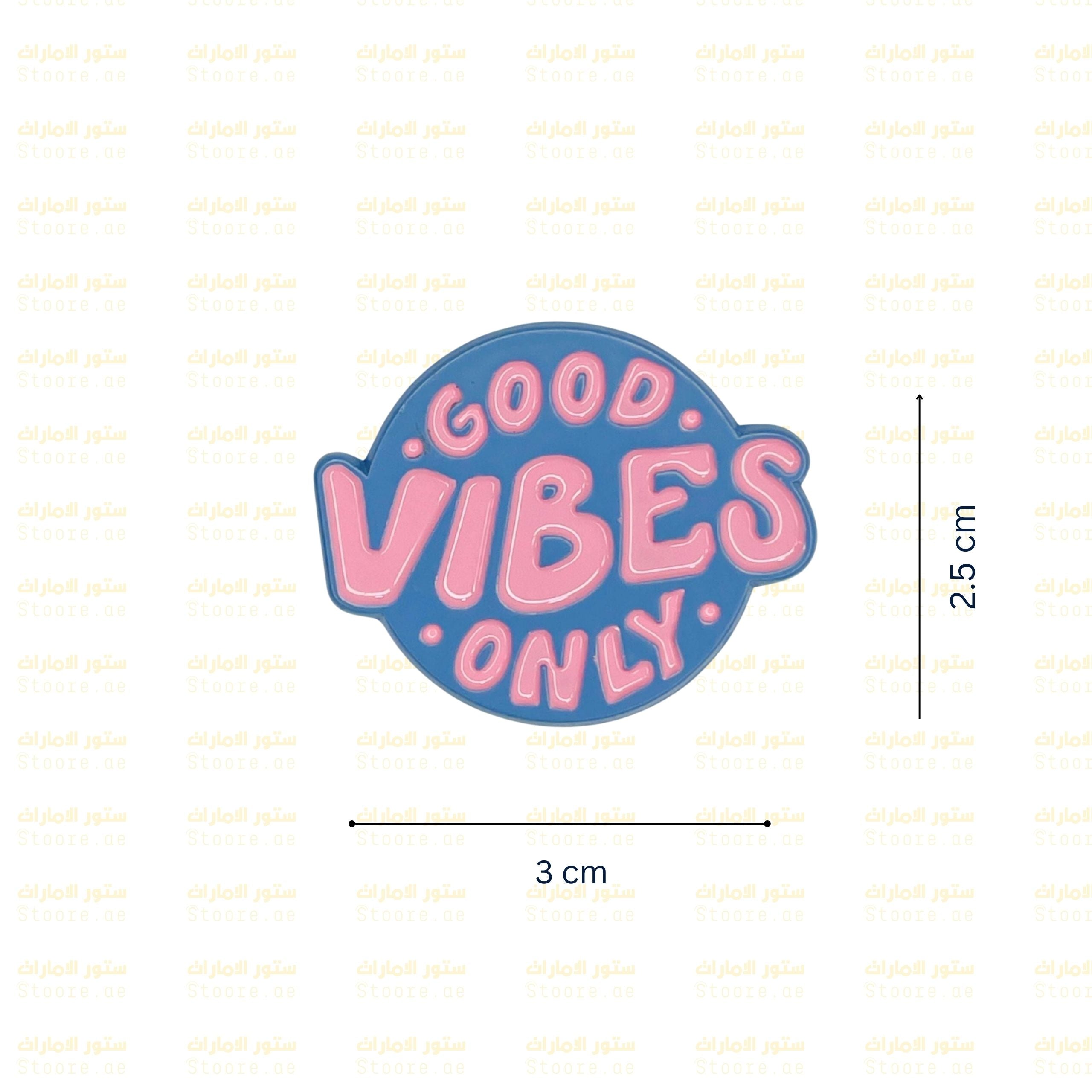 Badge GOOD VIBES ONLY - 2