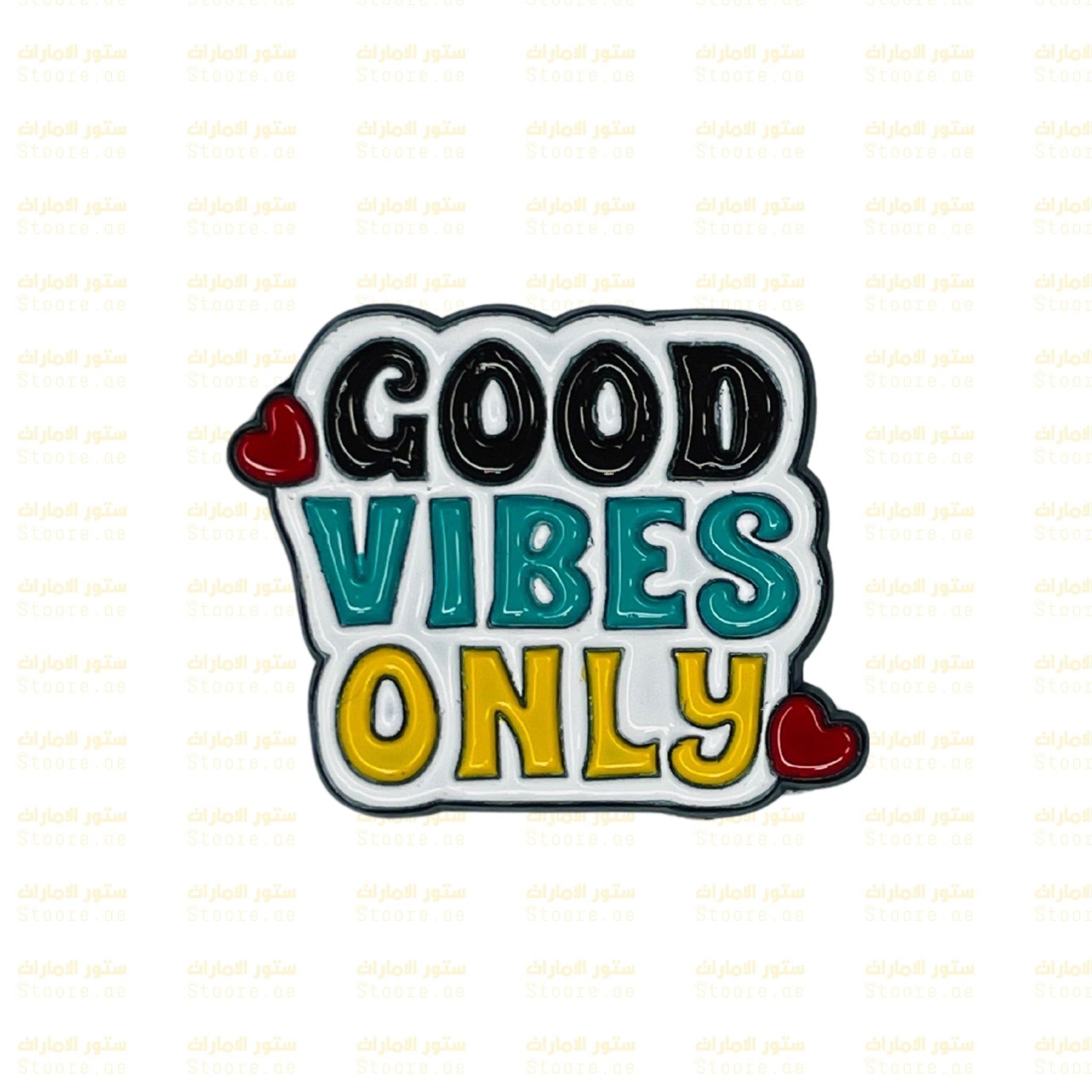 Badge GOOD VIBES ONLY