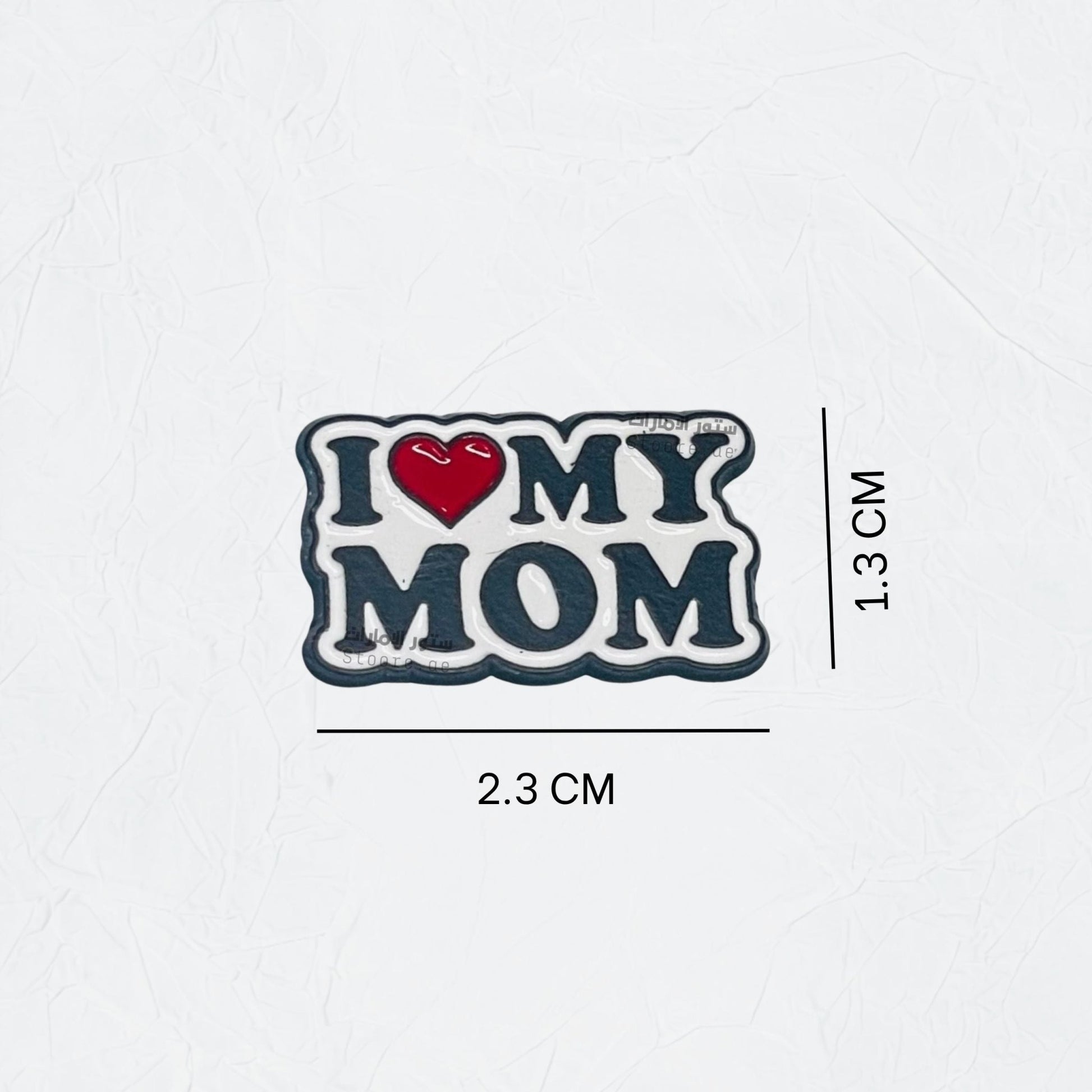 Badge I LOVE MY MOM