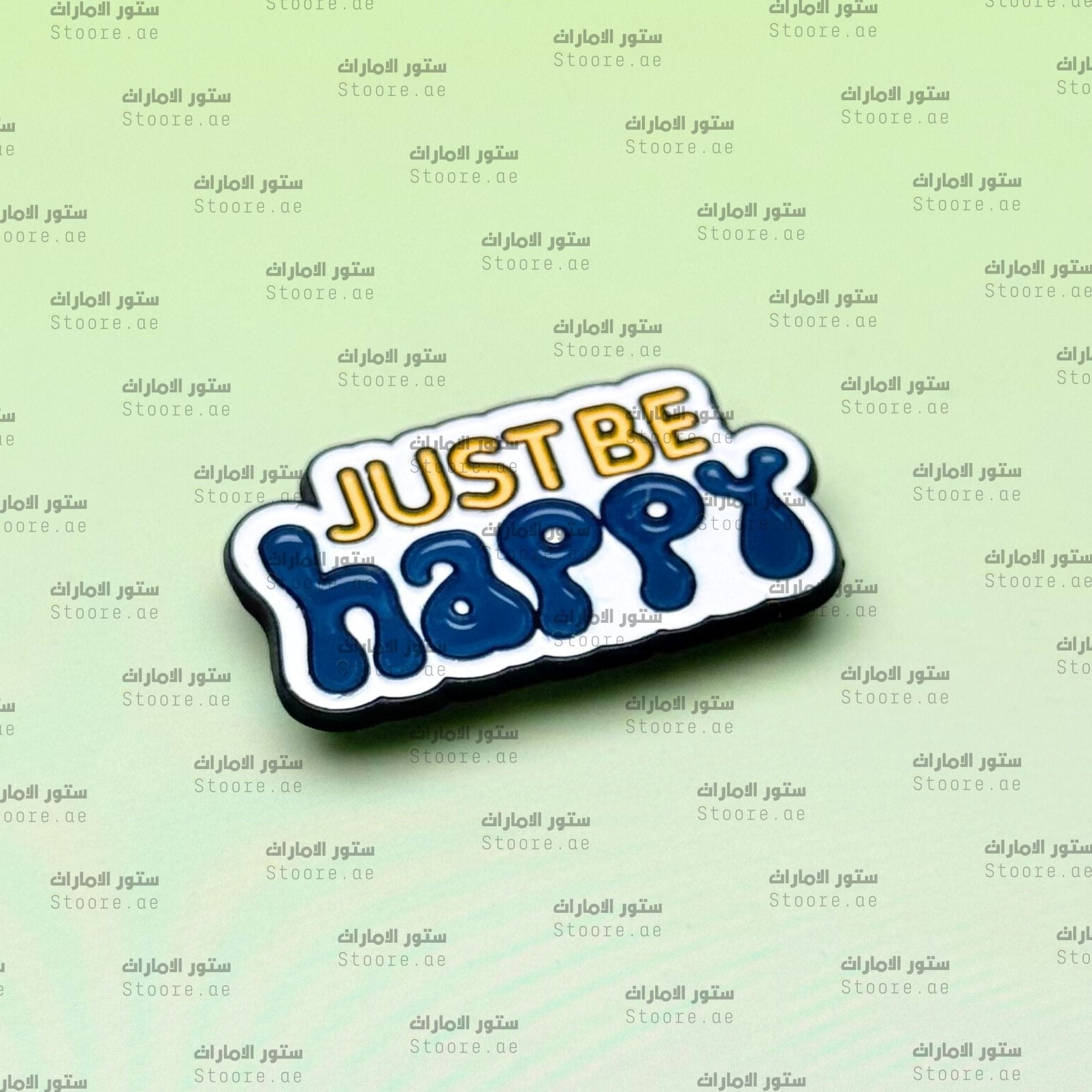 Badge JUST BE happy
