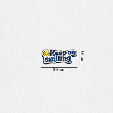 Badge Keep on smiling
