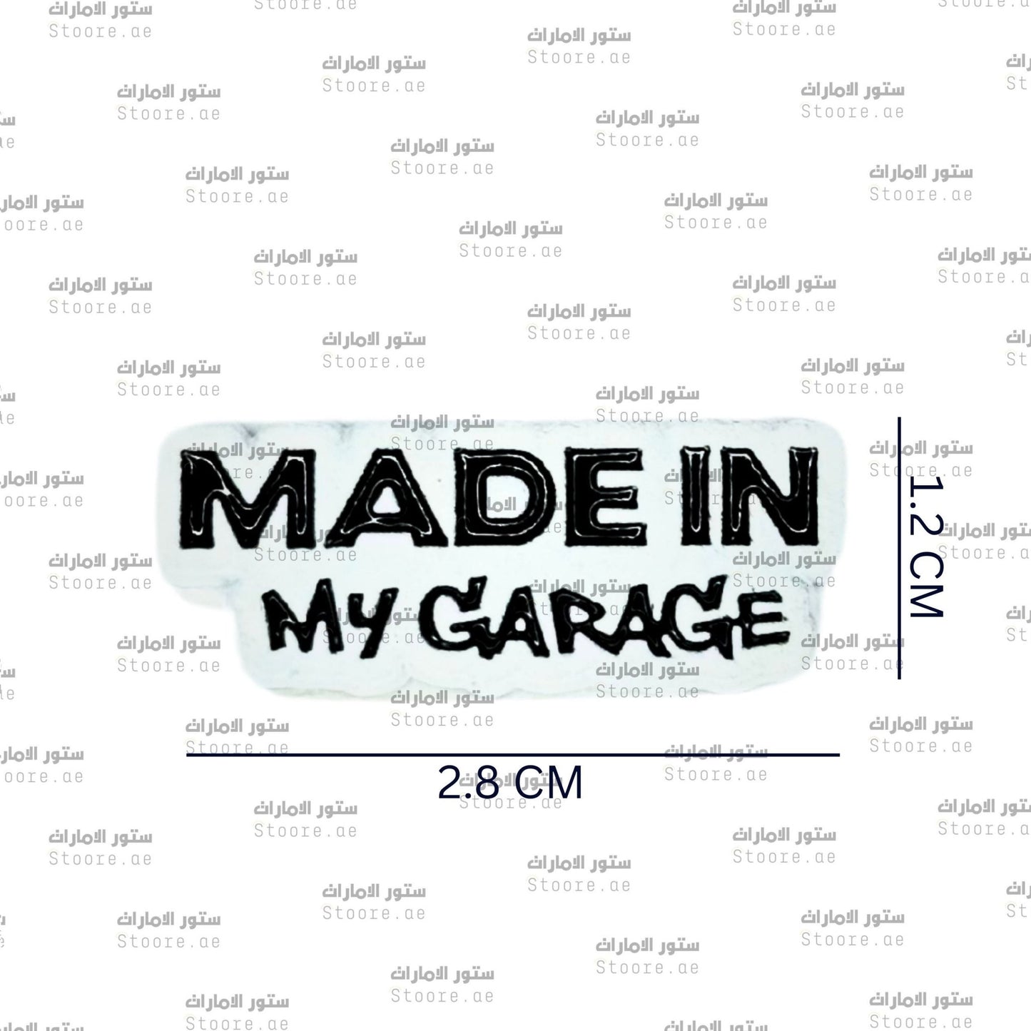 Badge MADE IN MY GARAGE