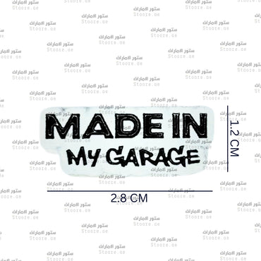 Badge MADE IN MY GARAGE
