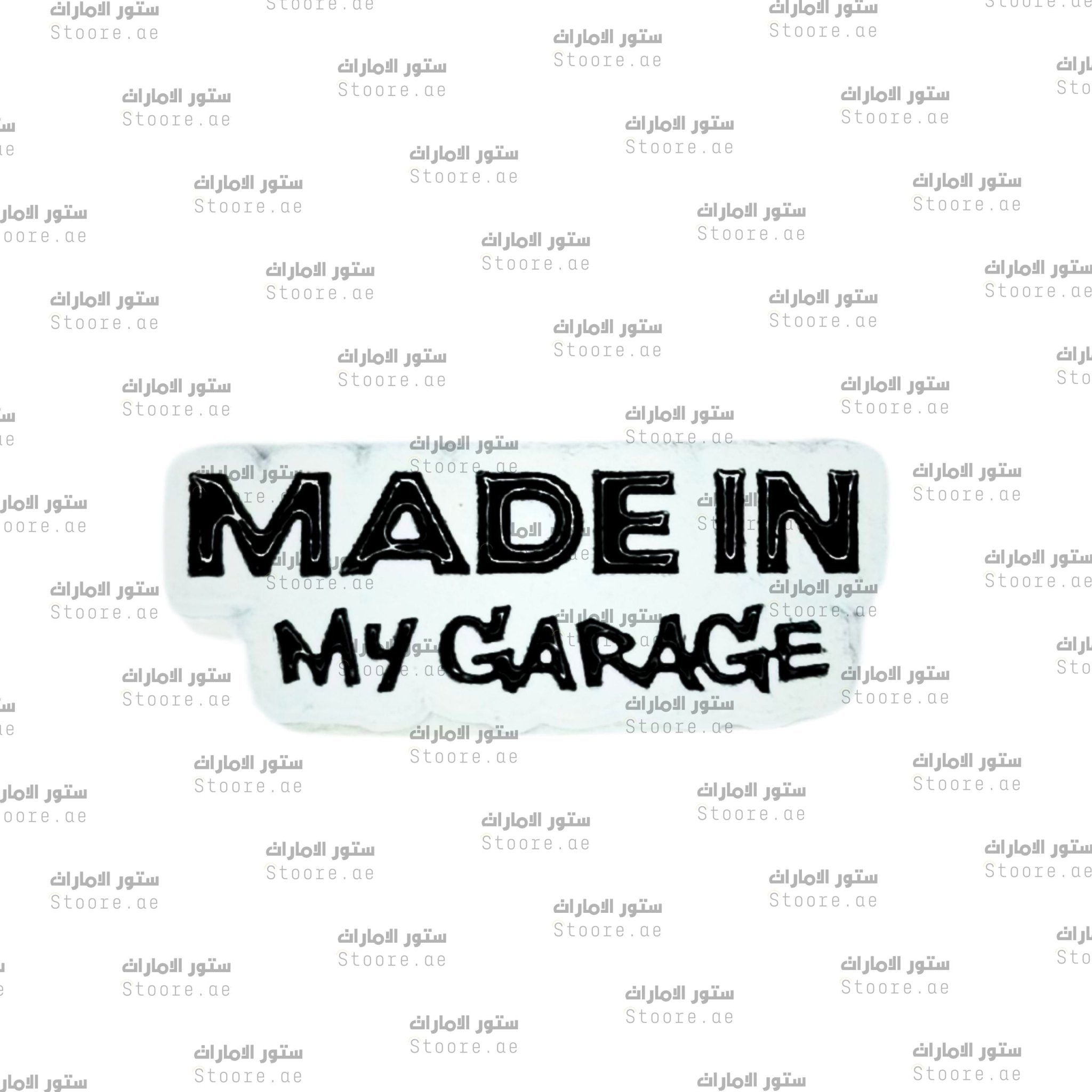 Badge MADE IN MY GARAGE