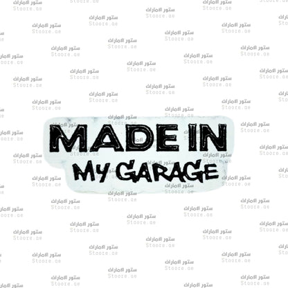 Badge MADE IN MY GARAGE