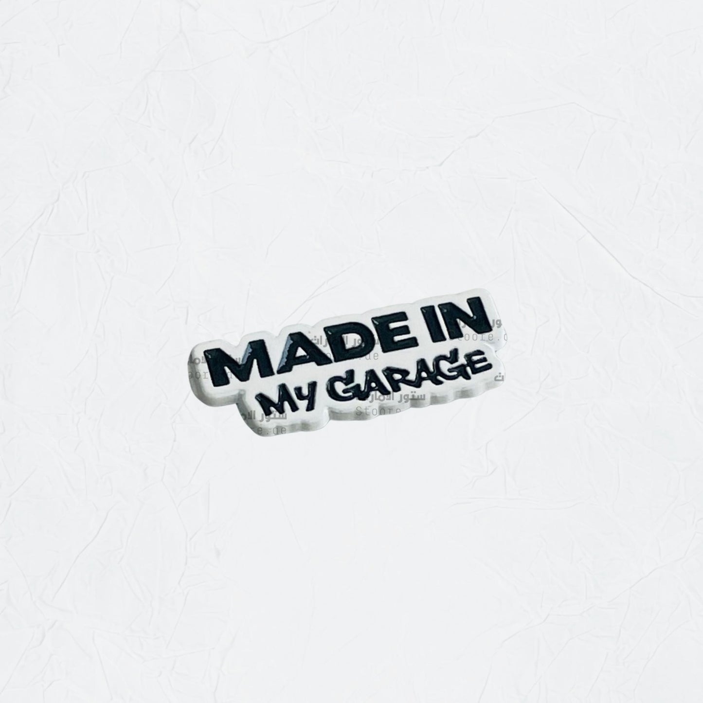 Badge MADE IN MY GARAGE