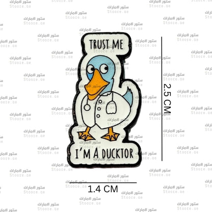 Badge Trust Me I'm a Ducktor