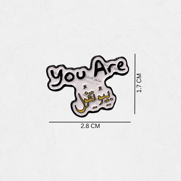 Badge You Are Beautiful